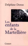 Les enfants de la Martellire - Delphine Deroo - Histoire, guerre de 1939  1945 - DEROO Delphine - Libristo