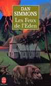 Les Feux de l'Eden - SIMMONS Dan - Libristo