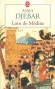 Loin de Mdine - Une magnifique leon d'histoire  ceux qui veulent dvaloriser la femme musulmane. - Assia Djebar - Roman historique - Assia DJEBAR