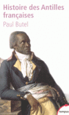 Histoire des Antilles franaises XVIIIme - XXme sicle Paul Butel - Histoire - BUTEL Paul - Libristo