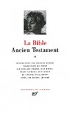 BIBLE Ancien Testament - T2 - Les quatre grands prophtes, Les douze petits prophtes, Les trois livres potiques, Les cinq rouleaux, Les deutrocaniques-  Religion - Edition la Pliade - Collectif - Libristo