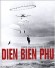 Dien Bien Phu - Eric Deroo