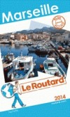 Marseille 2014  -   cartes et plans dtaills  -  Guide du Routard - Vacances, loisirs - Collectif - Libristo