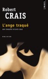 L'ange traqu - Une enqute d'Elvis Cole -  Robert Crais -  Policier - Crais Robert - Libristo