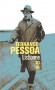 Lisbonne - Pour le voyageur arrivant par la mer, la ville s'lve, mme de loin, comme une belle vision de rve, se dcoupant nettement contre un ciel bleu vif  - Fernando Pessoa - Histoire, Portugal - Fernando PESSOA