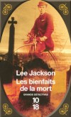  Les bienfaits de la mort   -  Deux jeunes prostitues sont retrouves sauvagement assassines dans une maison close de Londres - Lee Jackson  -  Policier - Jackson Lee - Libristo