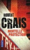 Mortelle protection -  L.A., Hollywood boulevard, en pleine nuit. Lance 160 km/h, Larkin Conner Barkley, vingt-deux ans, n'a que faire des feux rouges.  - Robert Crais -  Thriller - Crais Robert - Libristo