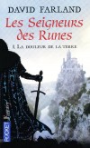 Les seigneurs des runes  - T1  - La douleur de la terre - David Farland - Fantastique - FARLAND David - Libristo