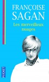 Les merveilleux nuages - Jose a pous Alan parce qu'il tait beau, amricain, riche, et qu'elle l'aimait.   -  Franoise Sagan -  Roman - SAGAN Franoise - Libristo