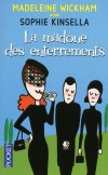 La Madone des enterrements - WICKHAM MADELEINE, KINSELLA SOPHIE, SIBONY JULIE -  Roman, humour - Wickham Madeleine - Libristo