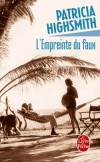 L'empreinte du faux - HIGHSMITH Patricia - Libristo