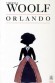 Orlando - Orlando, ce sont les mille et une vies dont nous disposons, que nous touffons et qu'Orlando seul libre, - Virginia Woolf - Roman -  Woolf-v