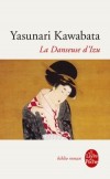 La danseuse d'Izu -  Voici cinq textes limpides et mlancoliques - Yasunari Kawabata -  Roman - Kawabata-y - Libristo