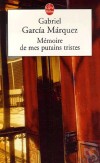 Mmoire de mes putains tristes - Gabriel Garcia Marquez - Roman - Garcia Marquez-g - Libristo