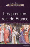 Les premiers rois de France - La dynastie des mrovingiens  - Les Mrovingiens, dont les origines s'enracinent dans une tribu de Francs saliens, furent la dynastie fondatrice de la monarchie franaise. - Ivan Gobry - Histoire, France, Rois - GOBRY Ivan - Libristo