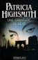 Une crature de rve - Patricia HIGHSMITH