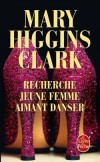 Recherche jeune femme aimant danser - "Peut-tre l'occasion de trouver le prince charmant  Erin et Darcy estimaient plutt amusant de rpondre aux petites annonces de la rubrique  Rencontres  - Mary Higgins Clark - Thriller - HIGGINS CLARK Mary - Libristo