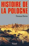 Histoire de la Pologne - Norman Davies - Biographie historique, Europe de l'Est - DAVIES Norman - Libristo